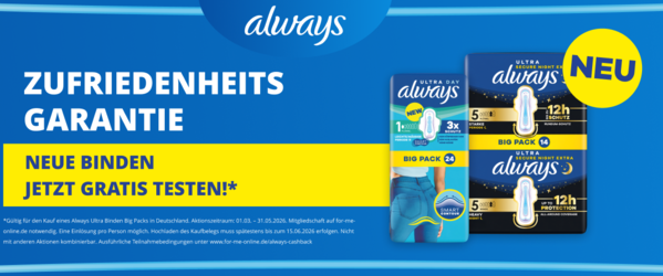 Blauer Werbebanner von Always mit dem Text „Zufriedenheitsgarantie – Neue Binden jetzt gratis testen“. Abgebildet sind verschiedene Always-Produkte und ein gelbes „NEU“-Symbol.
