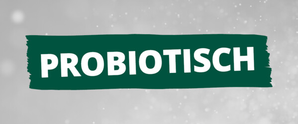 abstrakter, hellgrauer Hintergrund mit Aufschrift "Probiotisch"