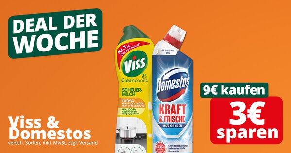 Deal der Woche: Abbildung von Viss und Domestos Produkten, dazu ein Badge "9€ kaufen, 3€ sparen"