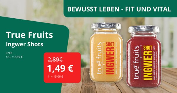 Bewusst Leben Angebote - True Fruits