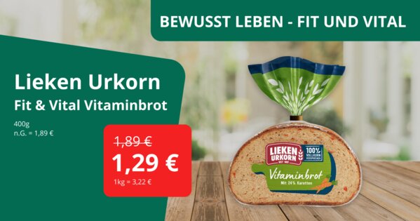 Bewusst Leben Angebote - Lieken Fit & Vital