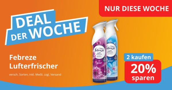 Deal der Woche - Febreze