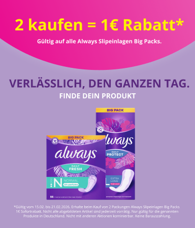Always Aktion: 2 kaufen und  1 Euro sparen