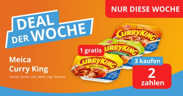 Deal der Woche - Meica Curry King