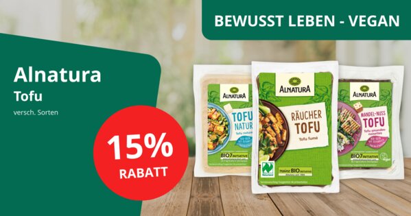 Bewusst Leben Angebote: Vegan - Alnatura Tofu