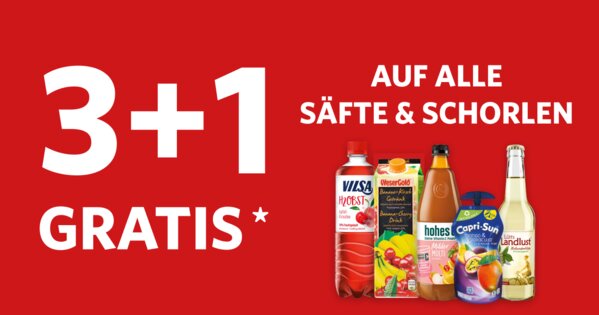 3+1 Gratis Aktion - Säfte & Schorlen