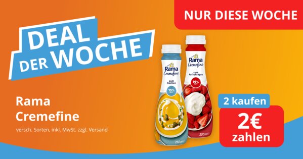 Deal der Woche - Rama Cremefine - 2 kaufen für 2 Euro