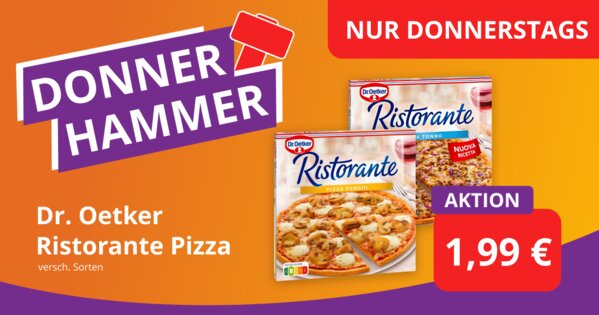 Donnerhammer-Angebot - Dr. Oetker Ristorante für 1,99 € 