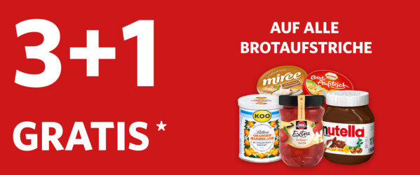 3+1 Gratis Aktion - diese Woche "Brotaufstriche"