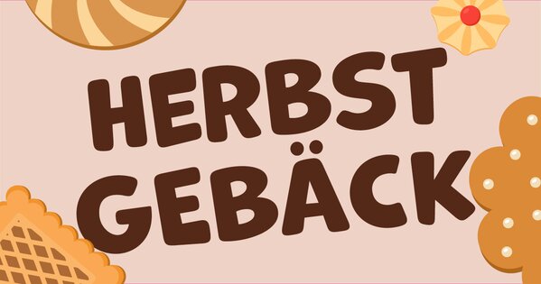 In der Mitte Schrift "Herbstgebäck" - Rund herum Illustrationen von verschiedenen Keksen