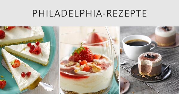Philadelphia - Rezepte