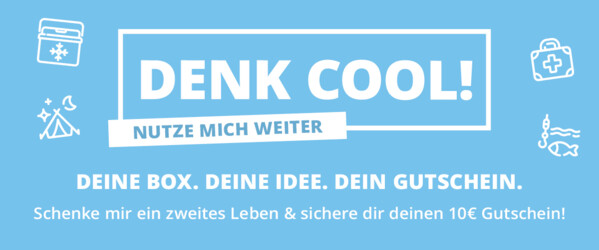 Eisblauer Hintergrund, in der Mitte "Denk Cool - Nutze mich weiter", daneben Piktogramme von einem Zelt, einem Medizinkoffer, einer Kühlbox und einem Fisch an der Angel. 