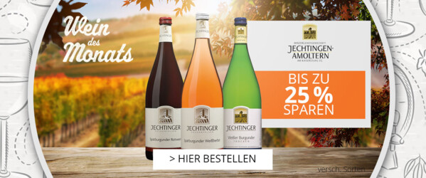 Wein des Monats März: Jechtinger